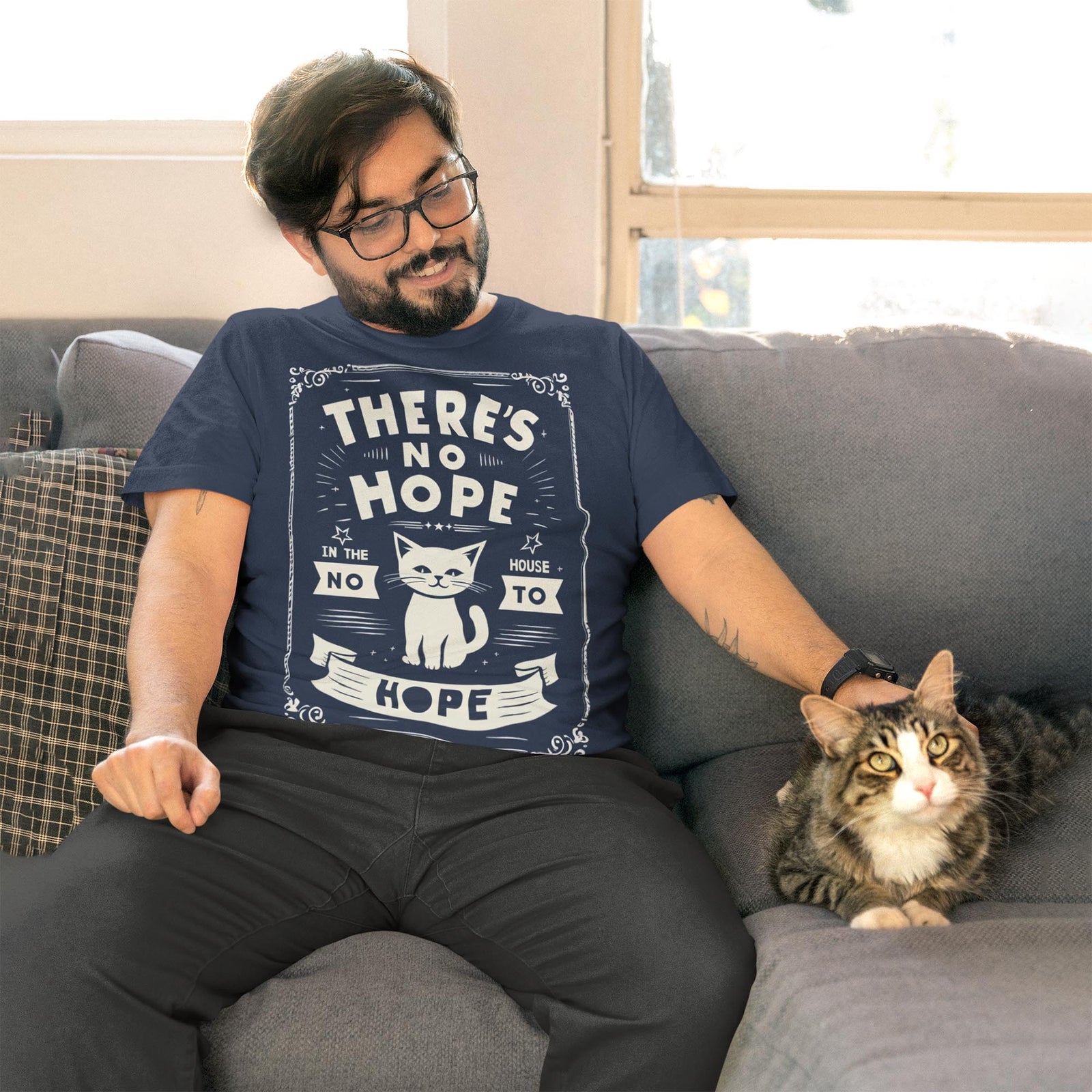 There's No Hope In The House | Dark Humor, Sarcastic Morbid Cute Tee | Existential Nihilist Graphic Art T-Shirt