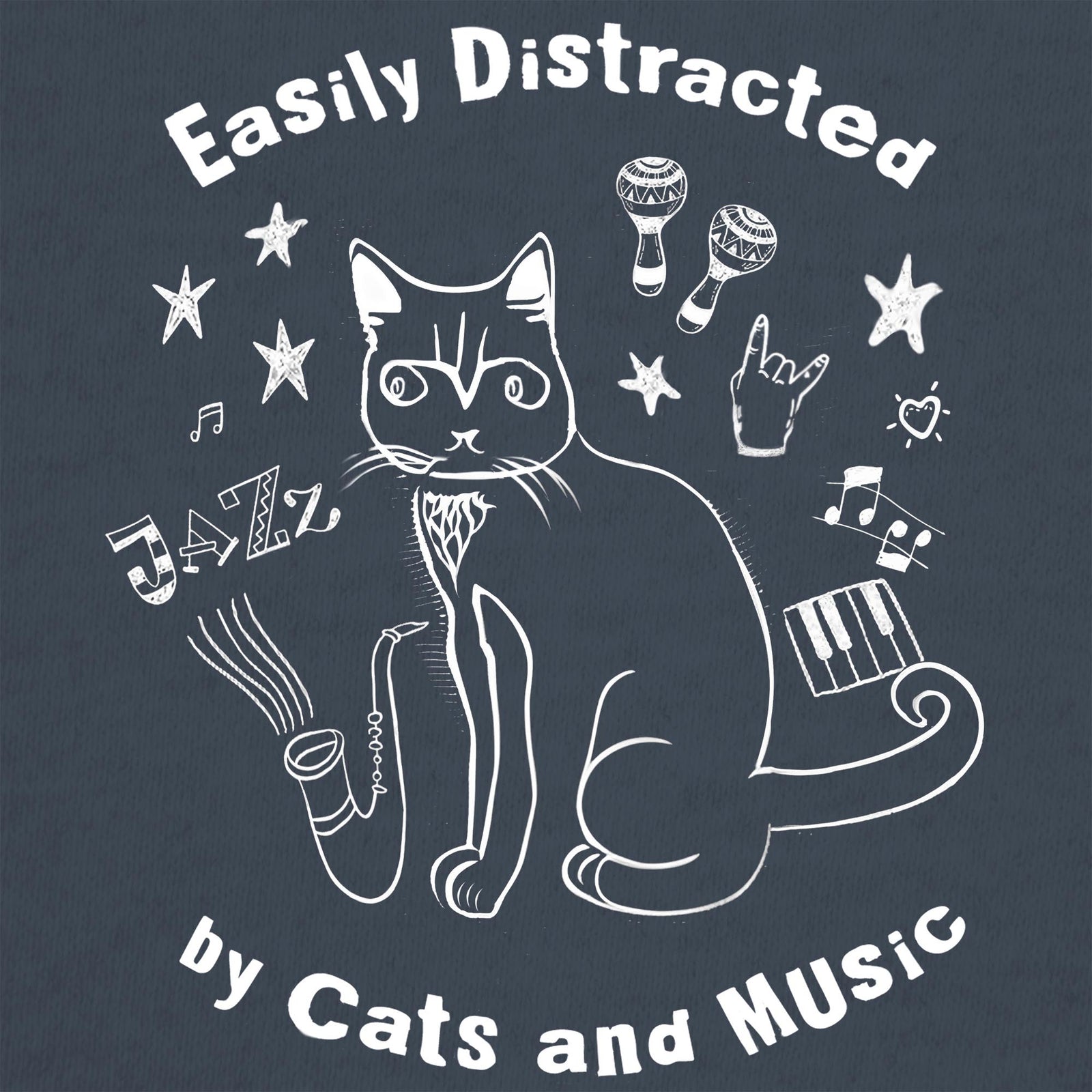Easily Distracted by Cats and Music | Music Lover, Funny Cat Shirt Meme | ADHD Superpower Graphic-Art T-Shirt