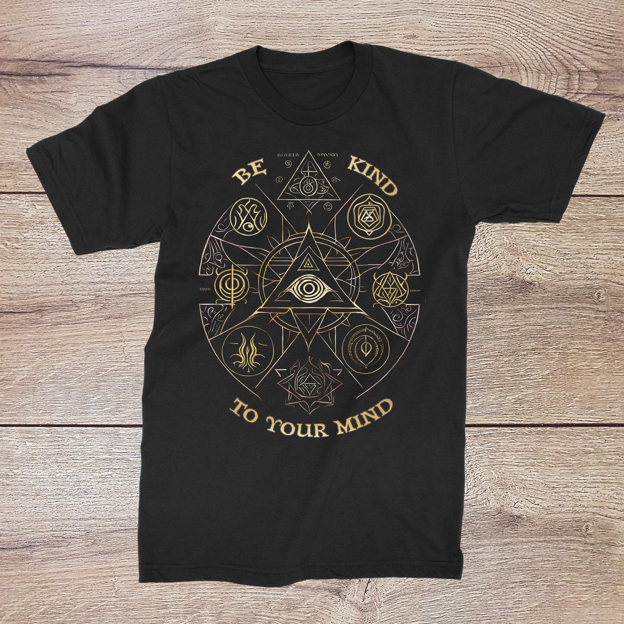 T-Shirts Be Kind to Your Mind | Premodern Aliens | DMT Sacred Geometry, Trippy Self-Love Spirit Molecule T-Shirt