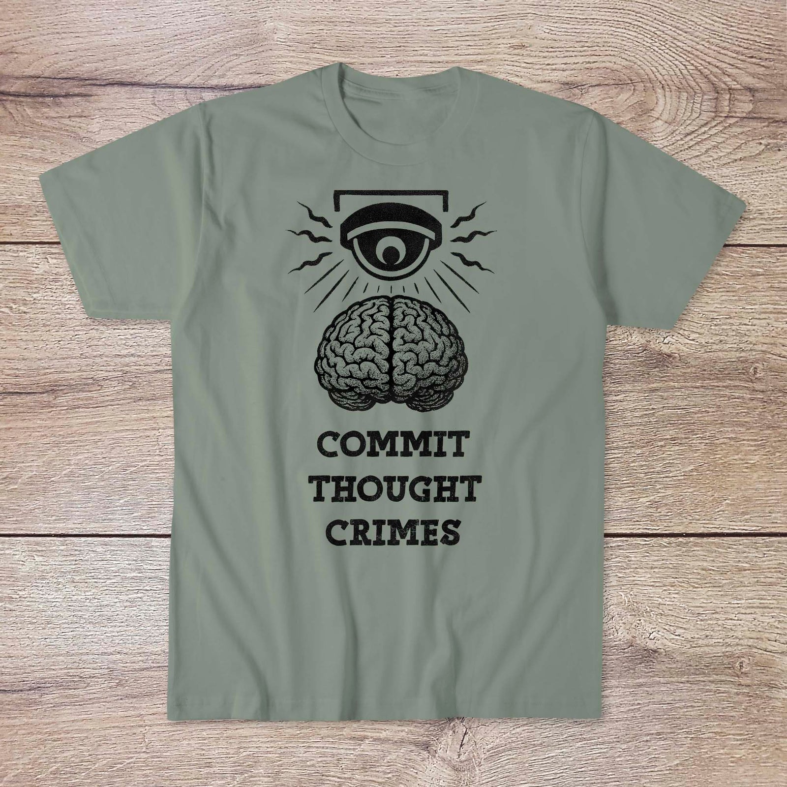 Commit Thought Crimes: 1984, Brave New World, Anti Surveillance Tee | Orwellian Big Brother Art Tshirt