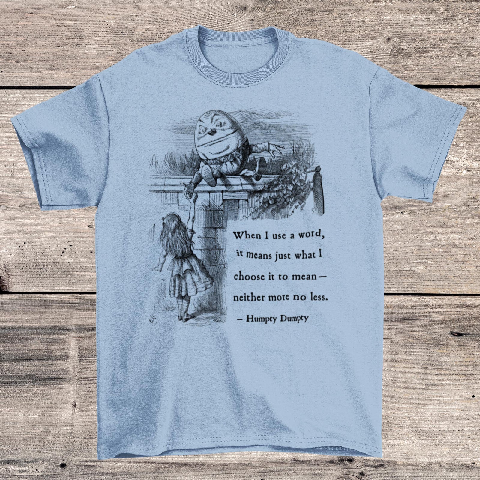 Humpty Dumpty Tenniel Illustration | Through The Looking Glass, Alice In Wonderland | Lewis Carroll Vintage Literary Art T-Shirt