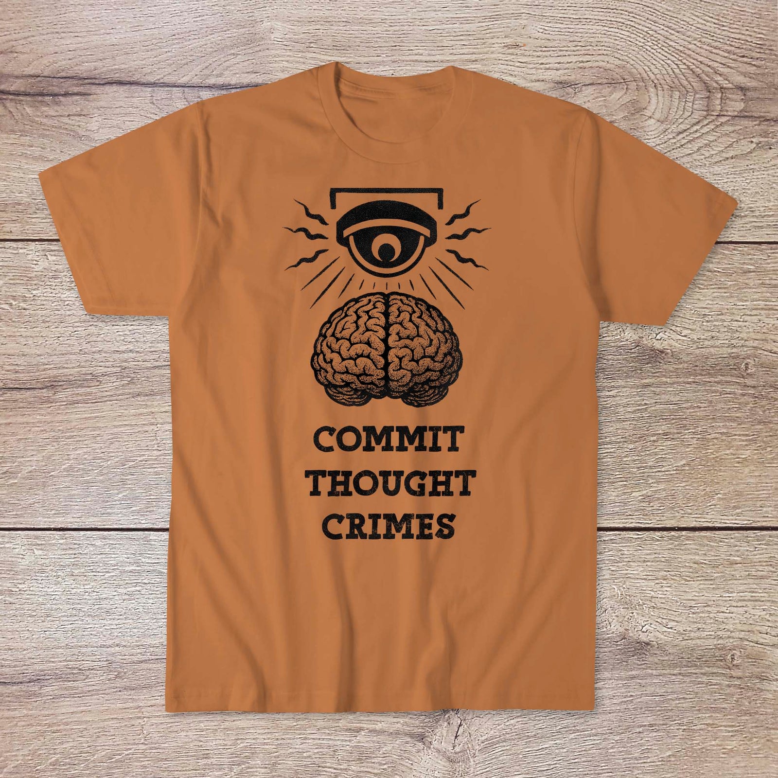 Commit Thought Crimes: 1984, Brave New World, Anti Surveillance Tee | Orwellian Big Brother Art Tshirt