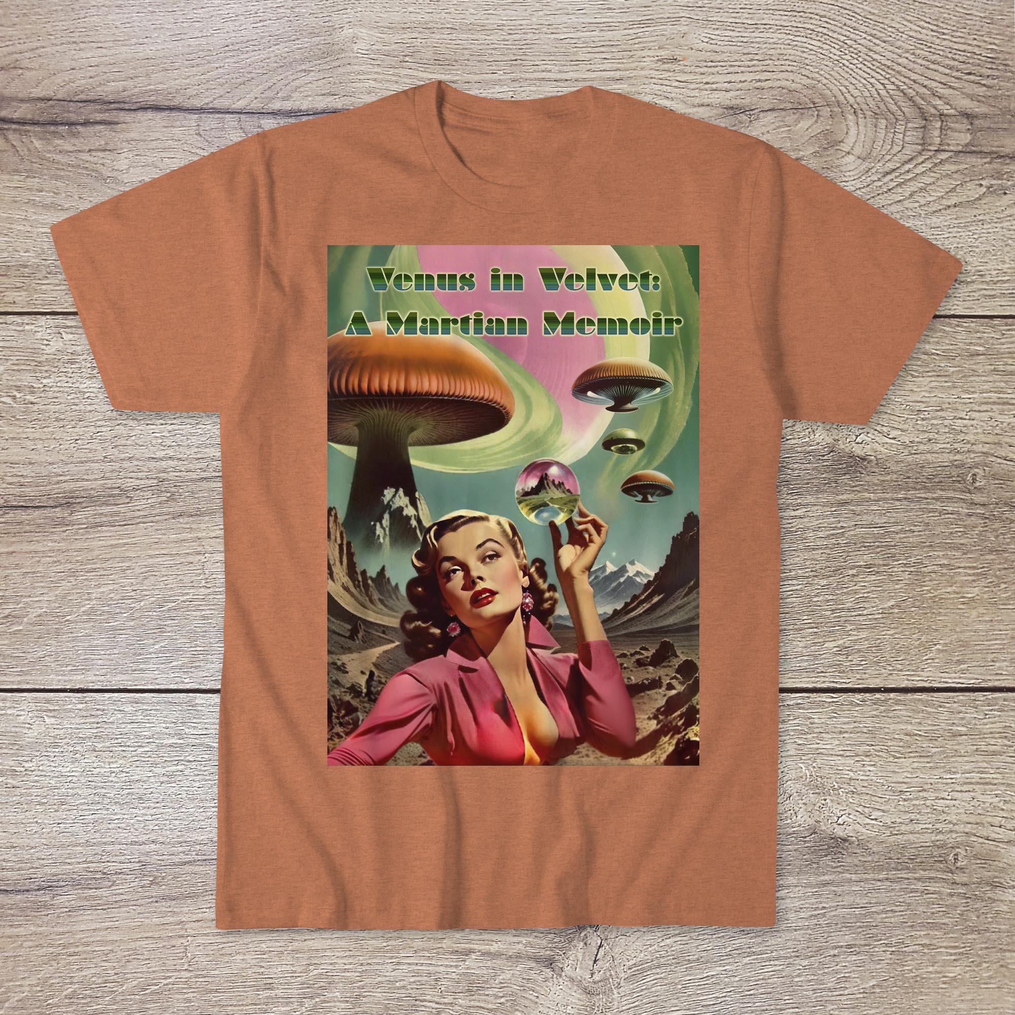 Venus in Velvet: A Martian Memoir | Retro Psychedelic Sci-Fi Pulp Fiction Romance | Sexy Surreal Space Starlet Graphic Art T-Shirt